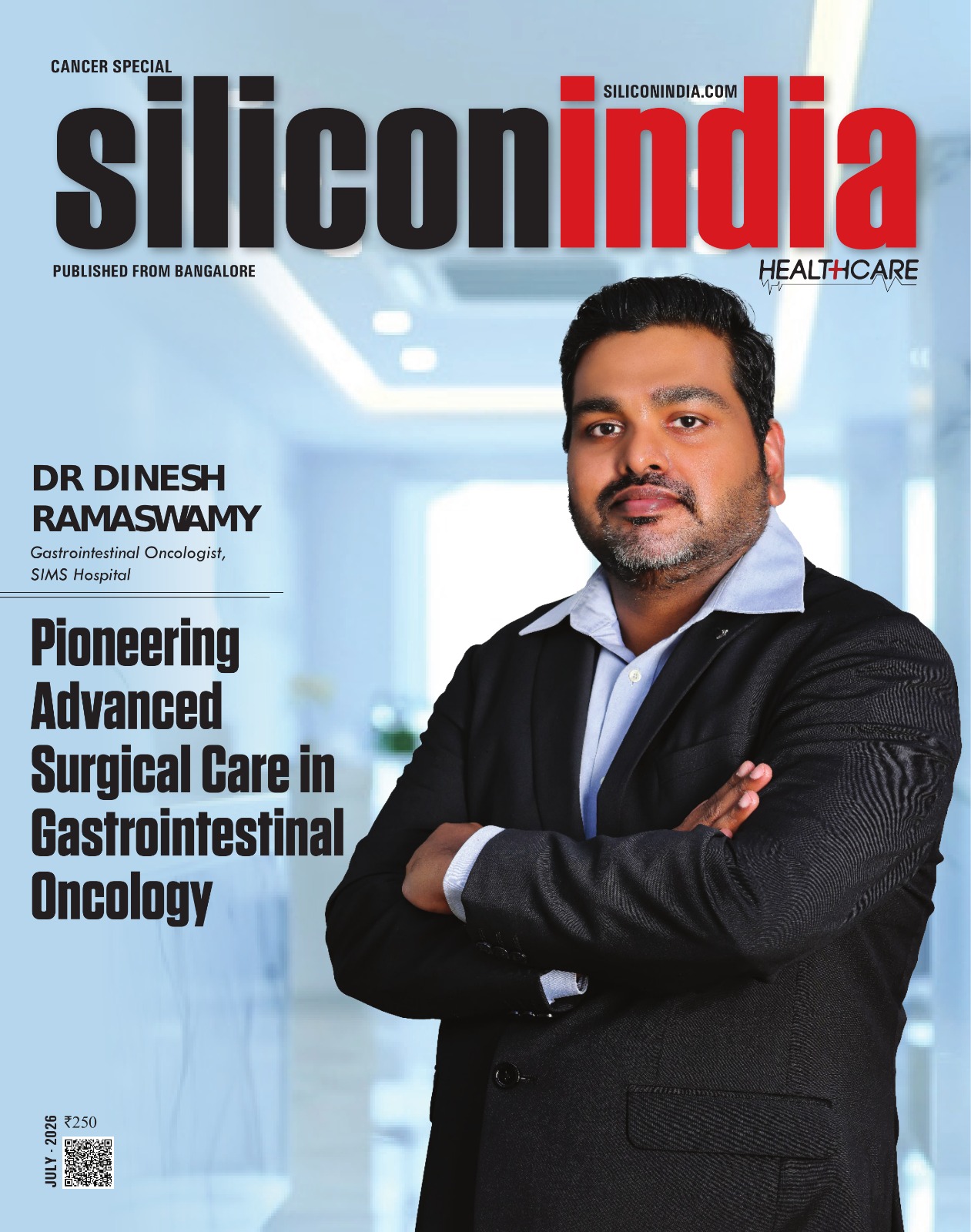 SiliconIndia Healthcare Cancer Special July 2026 cover featuring Dr. Dinesh Ramaswamy